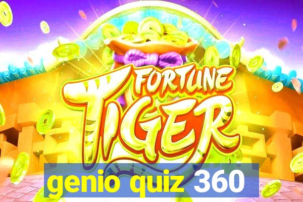 genio quiz 360